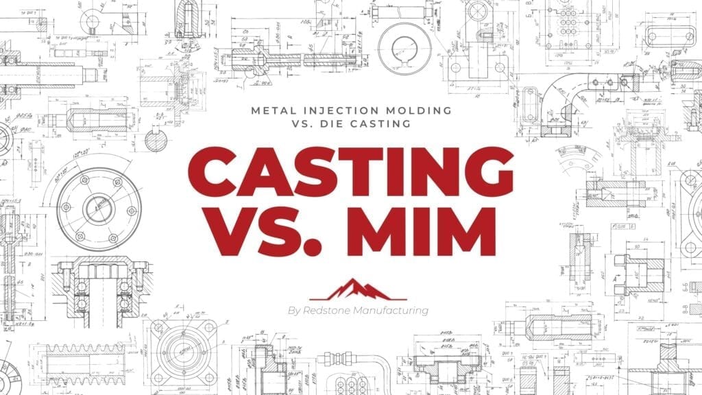 Metal Injection Molding vs Die Casting